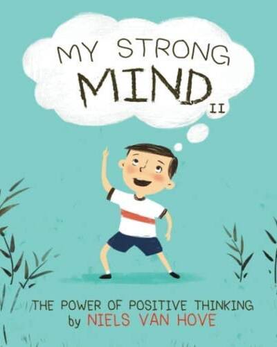 My Strong Mind II : The Power of Positive Thinking : 2