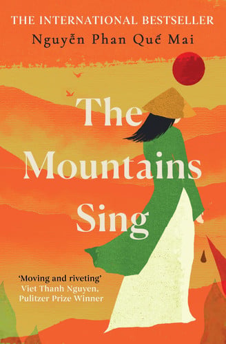 The Mountains Sing Runner-Up for the 2021 Dayton Literary Peace Prize The Mountains Sing Runner-Up for the 2021 Dayton Literary Peace Prize