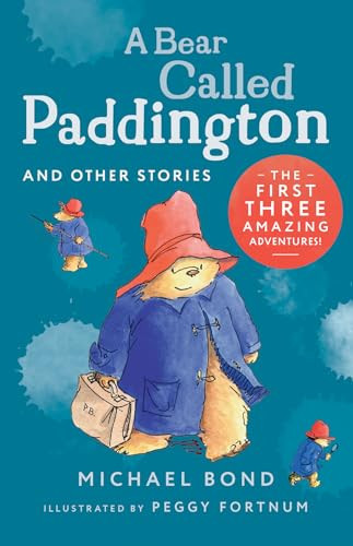 A Bear Called Paddington and Other Stories A Bear Called Paddington and Other Stories