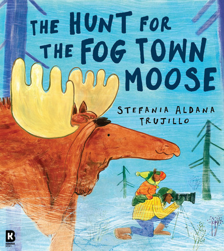 The Hunt for the Fog Town Moose The Hunt for the Fog Town Moose