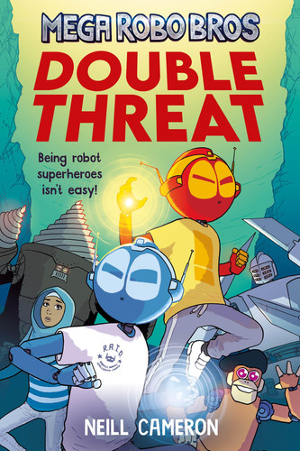 Mega Robo Bros 2: Double Threat (a Phoenix Comic Book) Mega Robo Bros 2: Double Threat (a Phoenix Comic Book)