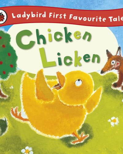 Chicken Licken: Ladybird First Favourite Tales Chicken Licken: Ladybird First Favourite Tales