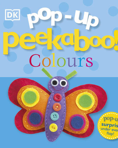 Pop-Up Peekaboo! Colours : A Bright & Colourful Surprise Under Every Flap! Pop-Up Peekaboo! Colours : A Bright & Colourful Surprise Under Every Flap!