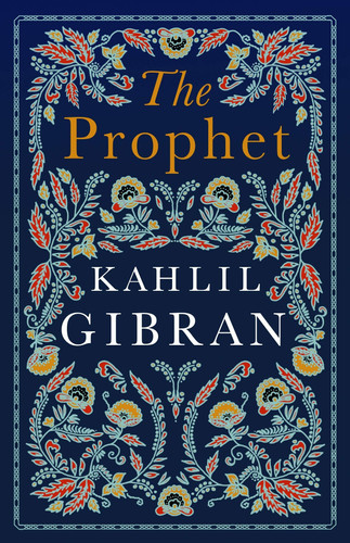 The Prophet Annotated Edition with illustrations