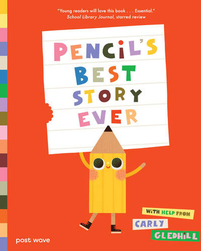 Pencil’s Best Story Ever Pencil’s Best Story Ever