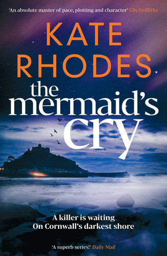 The Mermaid’s Cry (Volume 9) (The Isles of Scilly Mysteries)