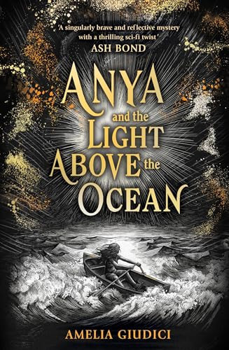 Anya and the Light Above the Ocean