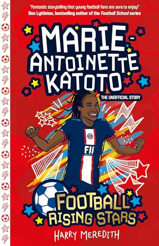 Football Rising Stars: Marie-Antoinette Katoto Football Rising Stars: Marie-Antoinette Katoto