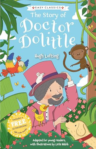 Children’s Classics: The Story of Doctor Dolittle (Easy Classics) : 4 Children’s Classics: The Story of Doctor Dolittle (Easy Classics) : 4