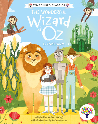 The Wonderful Wizard of Oz: Accessible Symbolised Edition : 2 The Wonderful Wizard of Oz: Accessible Symbolised Edition : 2