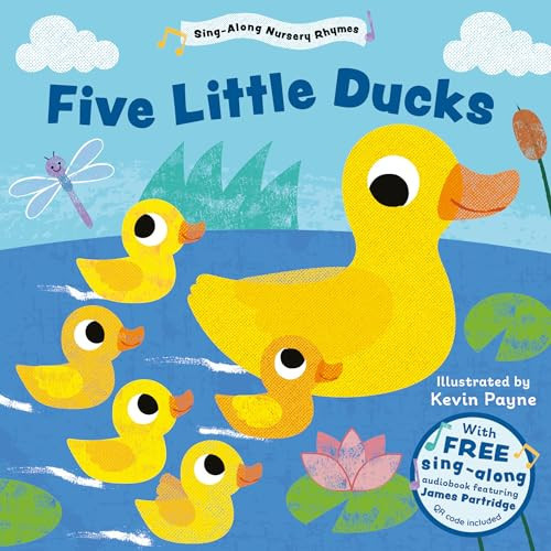 Five Little Ducks (Sing-Along Nursery Rhymes) : 1 Five Little Ducks (Sing-Along Nursery Rhymes) : 1