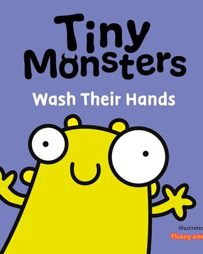 Tiny Monsters Wash Their Hands : 5