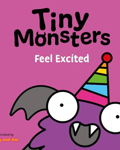 Tiny Monsters Feel Excited : 10 Tiny Monsters Feel Excited : 10