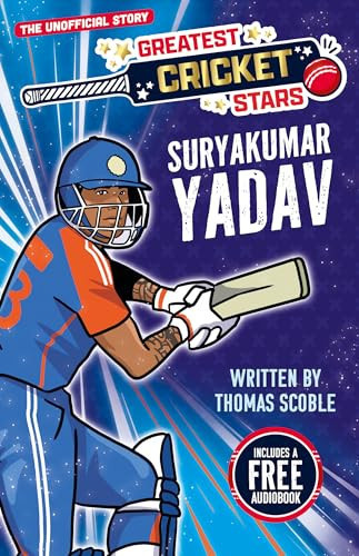 Greatest Cricket Stars: Suryakumar Yadav : 6 Greatest Cricket Stars: Suryakumar Yadav : 6