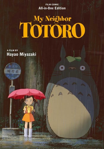 My Neighbor Totoro Film Comic: All-in-One Edition My Neighbor Totoro Film Comic: All-in-One Edition