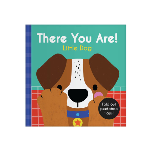 There You Are: Little Dog There You Are: Little Dog