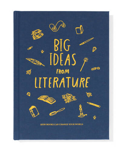 Big Ideas from Literature : how books can change your world