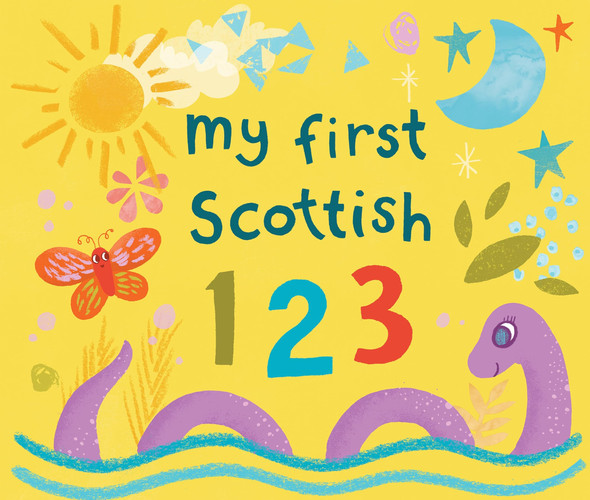 My First Scottish 1 2 3 My First Scottish 1 2 3