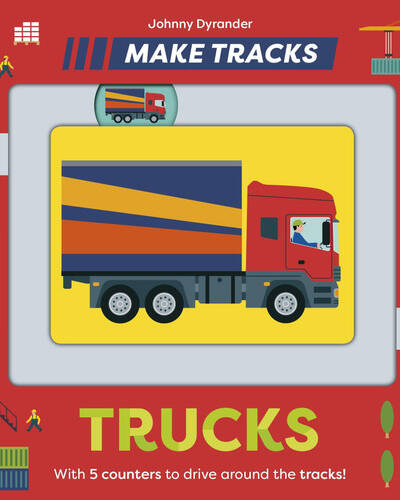 Make Tracks: Trucks Make Tracks: Trucks
