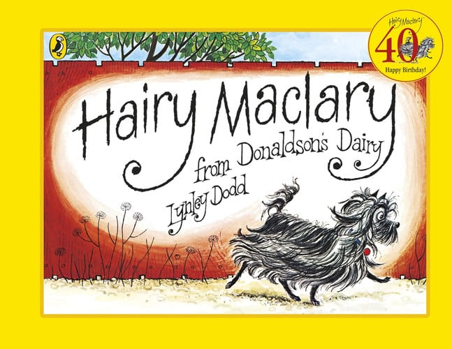 Hairy Maclary from Donaldson’s Dairy Hairy Maclary from Donaldson’s Dairy