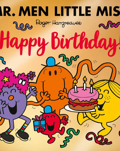 Mr Men Little Miss: Happy Birthday Mr Men Little Miss: Happy Birthday