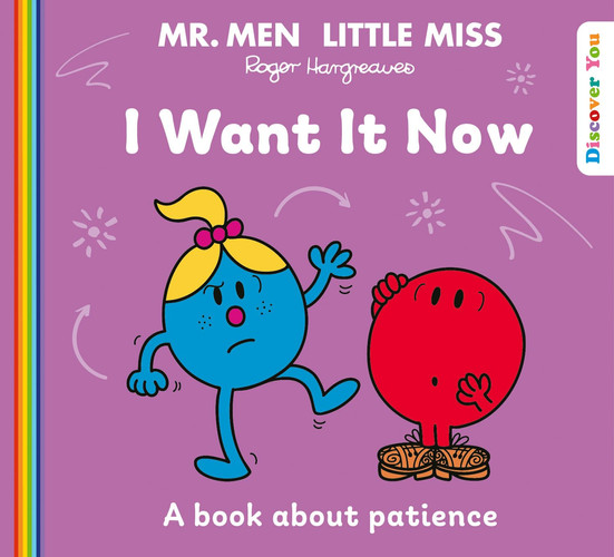 Mr Men Little Miss: I Want it Now Mr Men Little Miss: I Want it Now