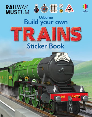 Build Your Own Trains Sticker Book Build Your Own Trains Sticker Book