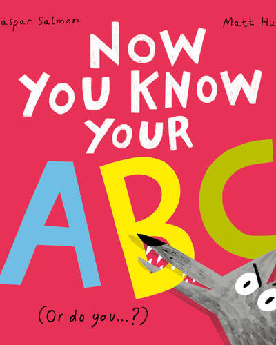 Now You Know Your ABC : . . . or do you? Now You Know Your ABC : . . . or do you?
