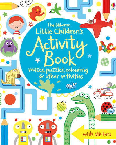 Little Children’s Activity Book mazes, puzzles, colouring & other activities