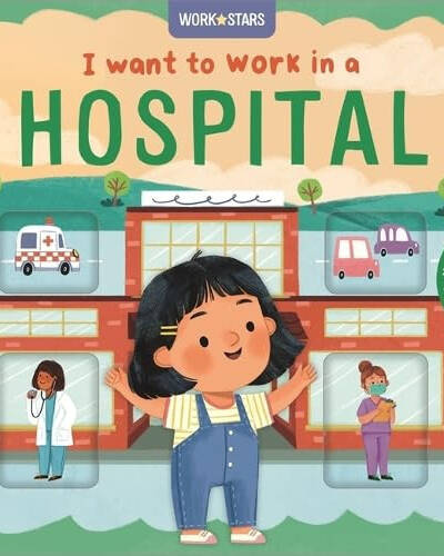 I Want to Work in a Hospital