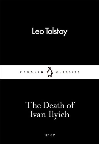 The Death of Ivan Ilyich The Death of Ivan Ilyich