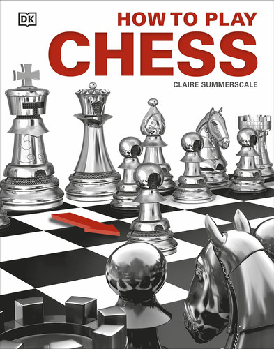 How to Play Chess How to Play Chess