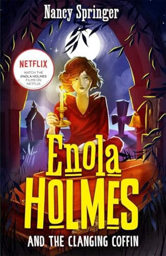 Enola Holmes and the Clanging Coffin (Book 10) Enola Holmes and the Clanging Coffin (Book 10)