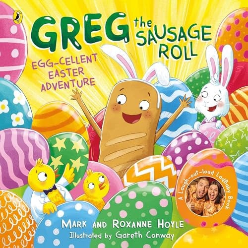 Greg the Sausage Roll: Egg-cellent Easter Adventure Greg the Sausage Roll: Egg-cellent Easter Adventure