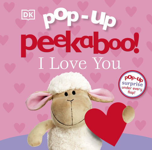 Pop-Up Peekaboo! I Love You : A Heartwarming Surprise Under Every Flap! Pop-Up Peekaboo! I Love You : A Heartwarming Surprise Under Every Flap!