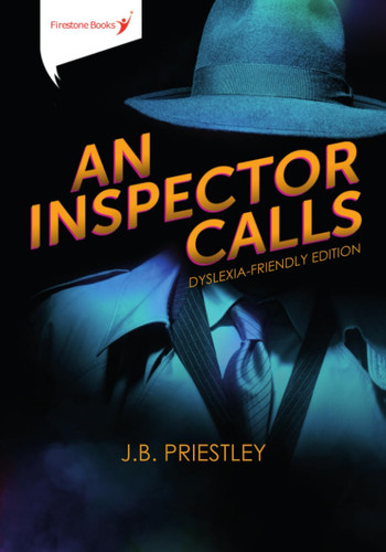 An Inspector Calls : Dyslexia-Friendly Edition