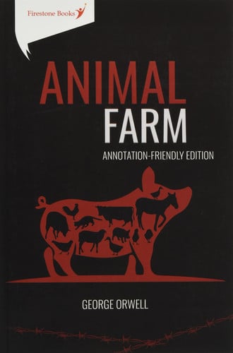 Animal Farm : Annotation-Friendly Edition Animal Farm : Annotation-Friendly Edition