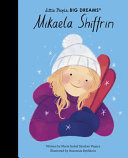Mikaela Shiffrin : Volume 137 Mikaela Shiffrin : Volume 137