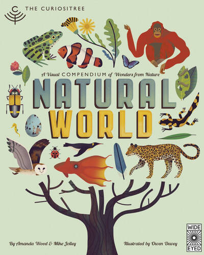 Curiositree: Natural World : A Visual Compendium of Wonders from Nature