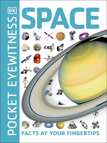 Pocket Eyewitness Space : Facts at Your Fingertips