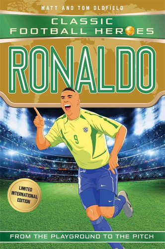 Classic Football Heroes: Ronaldo (Goal Machines 3) Classic Football Heroes: Ronaldo (Goal Machines 3)