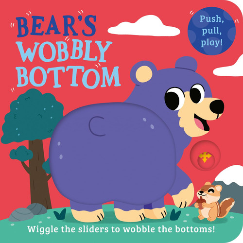 Bear’s Wobbly Bottom Bear’s Wobbly Bottom