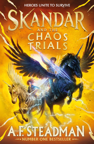 Skandar and the Chaos Trials : The INSTANT NUMBER ONE BESTSELLER in the biggest fantasy adventure series since Harry Potter Volume 3 Skandar and the Chaos Trials : The INSTANT NUMBER ONE BESTSELLER in the biggest fantasy adventure series since Harry Potter Volume 3