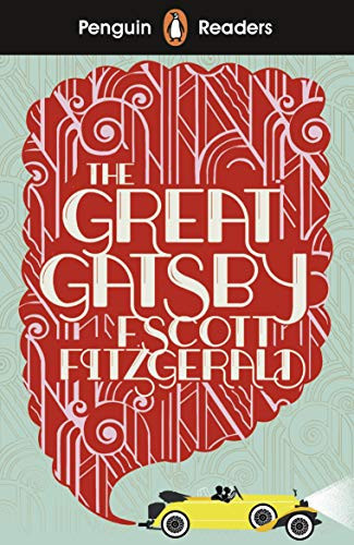 Penguin Readers Level 3: The Great Gatsby (ELT Graded Reader) : Abridged Edition