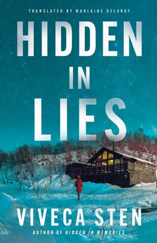 Hidden in Lies