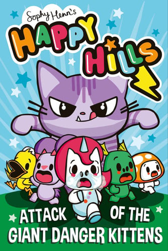 Attack of the Giant Danger Kittens : Volume 1 Attack of the Giant Danger Kittens : Volume 1