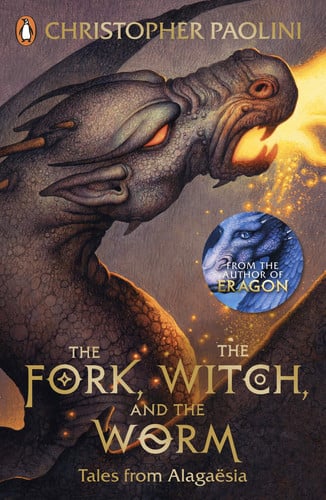 The Fork, the Witch, and the Worm : Tales from Alagaesia Volume 1: Eragon The Fork, the Witch, and the Worm : Tales from Alagaesia Volume 1: Eragon