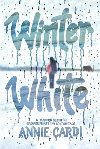 Winter White : A Modern Retelling of Shakespeare’s The Winter’s Tale