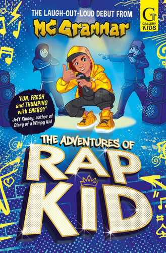 The Adventures of Rap Kid : A hilarious, high-energy new series from the viral rapping social media sensation The Adventures of Rap Kid : A hilarious, high-energy new series from the viral rapping social media sensation