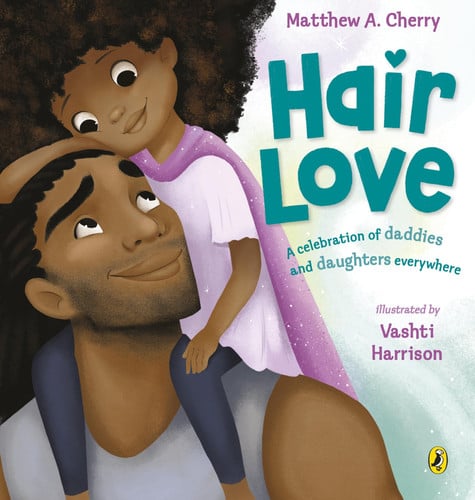 Hair Love : Based on the Oscar-Winning Short Film Hair Love : Based on the Oscar-Winning Short Film